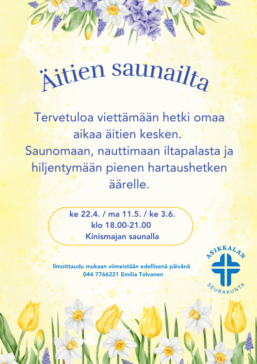 mainos saunailloista,ista selviää päivämäärät ja kellonajat sekä paikka