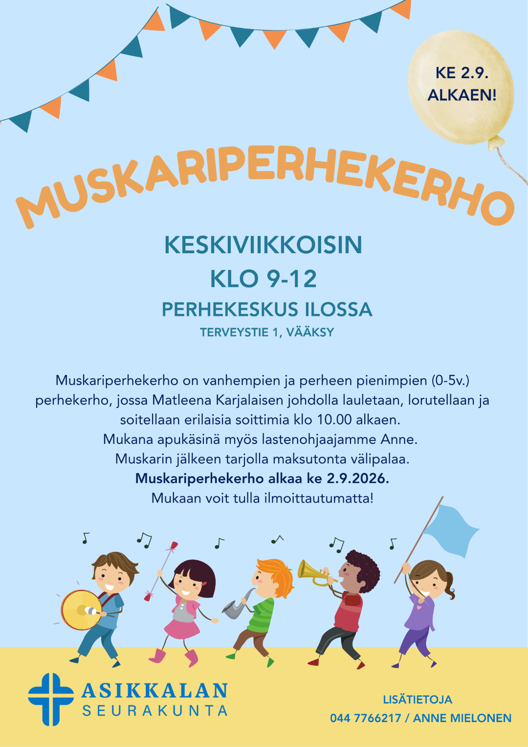 Muskariperhekerho keskiviikkoisin klo 9-12 Ilossa